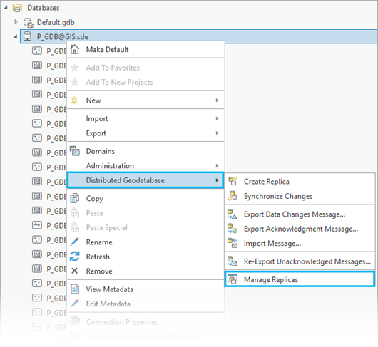 The Manage Replicas command on the Distributed Geodatabase context menu