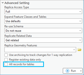 Unchecked—For tables with no applied filters, only the schema will be copied to the child geodatabase for tables. Tables with applied filters will be honored. This is the default.