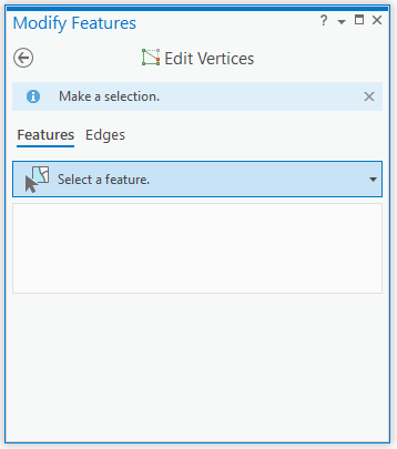 Edit Vertices tool in the Modify Features pane