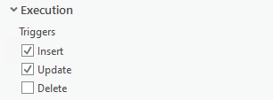Cases Insert (Insérer) et Update (Mettre à jour) du paramètre Triggers (Déclencheurs) configurées dans la section Execution (Exécution)
